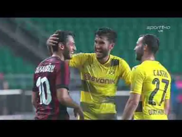 Video: AC Millan 1 – 3 Borussia Dortmund [Champions Cup] Highlights 2017
